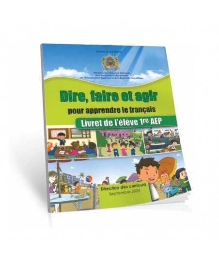 Livre Dire, faire et agir - مقرر اللغة الفرنسية الأولى ابتدائي